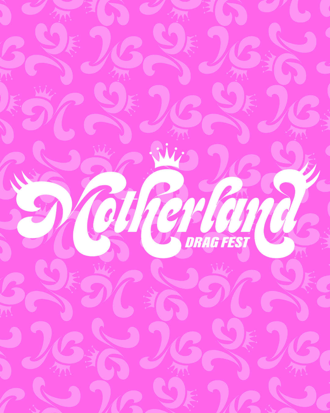 Motherland Drag Fest